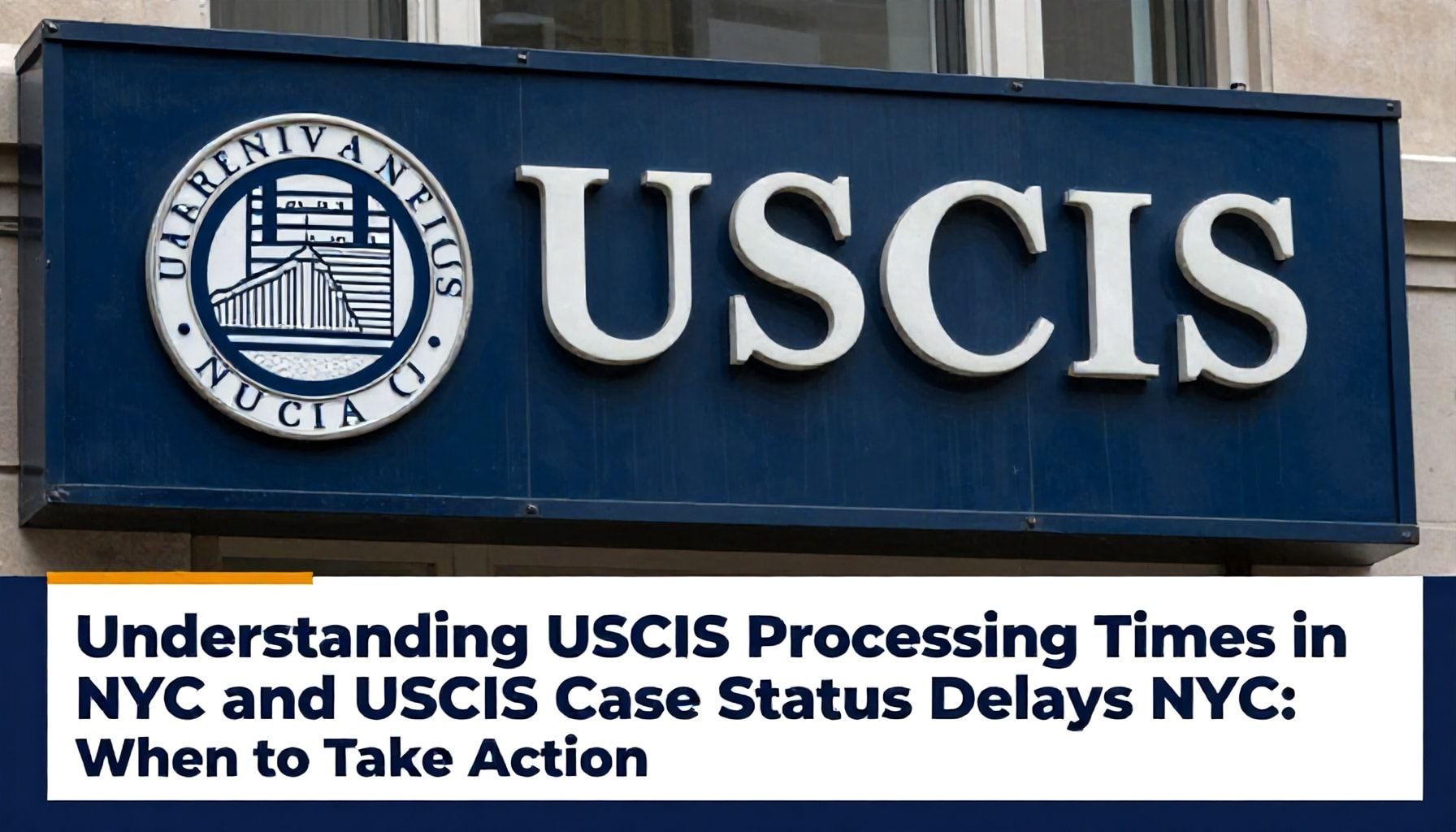 Understanding USCIS Processing Times in NYC